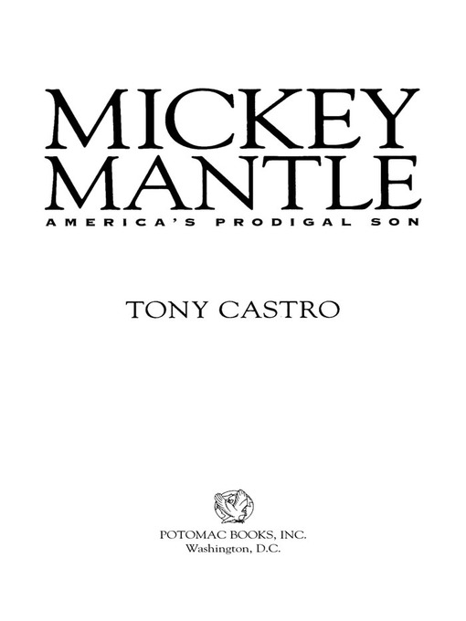 Title details for Mickey Mantle by Tony Castro - Available